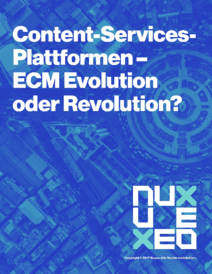 Von ECM zu Content Services - Evolution oder Revolution? (c) Nuxeo