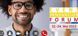 Vom 22.-24. Mai 2023 findet das 3. Event Innovation Forum statt