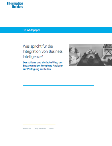 Wenn Sie Anwendungssoftware verkaufen, erwarten Ihre Kunden Berichte, Dashboards, interaktive Visualisierungen und detaillierte Analysen (c) Information Builders