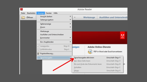 Im Adobe Reader lässt sich die Sprachausgabe über das Anzeigen-Menü oder per Tastaturkürzel aktivieren. (c) Thomas Rieske
