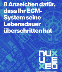 8 Zeichen, dass Ihr ECM-System über seine Nutzungsdauer hinausgeht