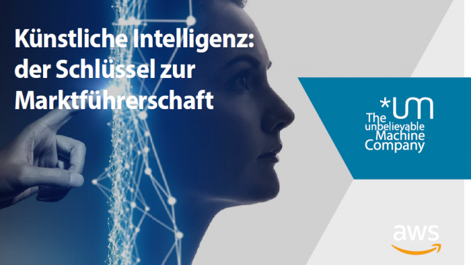 Künstliche Intelligenz: der Schlüssel zur Marktführerschaft (c) AWS